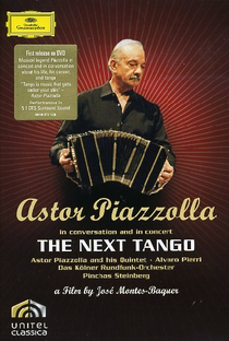 Astor Piazzolla in Conversation and in Concert: The Next Tango - Poster / Capa / Cartaz - Oficial 1