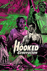 The Hooked Generation (The Hooked Generation)