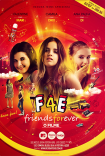 Friends Forever - O Filme - Poster / Capa / Cartaz - Oficial 1