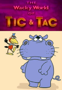 Tic & Tac (The Wacky World of Tic & Tac)