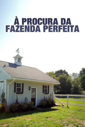  de Série À Procura da Fazenda Perfeita (2016)