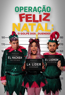 Operação Feliz Natal – O Golpe dos Duendes (Operación Feliz Navidad)