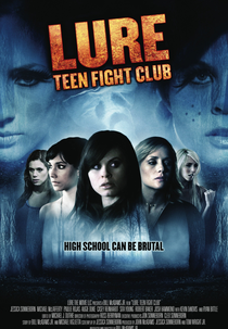 A Lure: Teen Fight Club (A Lure: Teen Fight Club)