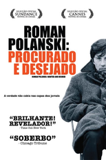 Polanski: Procurado e Desejado (Roman Polanski: Wanted and Desired)