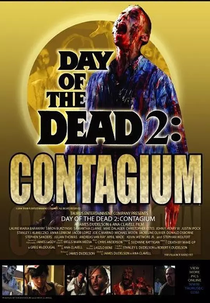 Dia dos Mortos 2: O Contágio (Day Of The Dead 2: Contagium)
