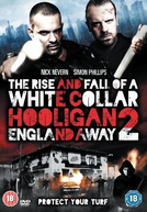 White Collar Hooligan 2: England Away (White Collar Hooligan 2: England Away)