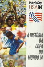 A História da Copa do Mundo 94 (World Cup USA 94)