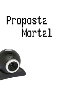 Proposta Mortal (Proposta Mortal)