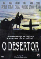 O Desertor (The Deserter)