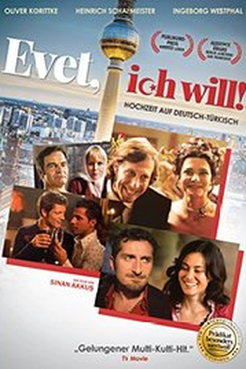  de Filme Evet, Eu Aceito (2008)