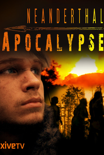 Apocalypse Neandertal - Poster / Capa / Cartaz - Oficial 2