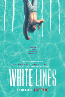 White Lines (1ª Temporada) - Poster / Capa / Cartaz - Oficial 1