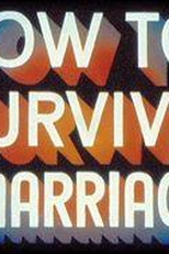 How to Survive a Marriage (How to Survive a Marriage)