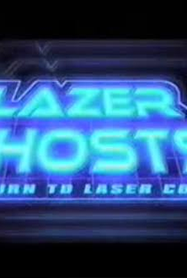 Lazer Ghosts 2: Return to Laser Cove - Poster / Capa / Cartaz - Oficial 1