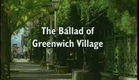 The Ballad of Greenwich Village
