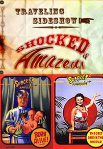 Traveling Sideshow: Shocked and Amazed! (Traveling Sideshow: Shocked and Amazed!)