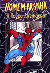 Homem-Aranha: A Roupa Alienigena  (Spider-Man: The Alien Costume)