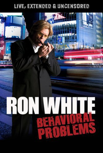 Ron White: Behavioral Problems - Poster / Capa / Cartaz - Oficial 1