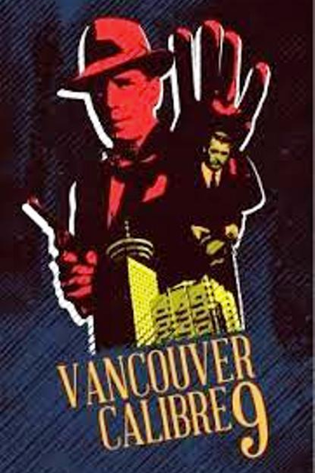 Poster de Curta Vancouver Calibre 9 (2013)