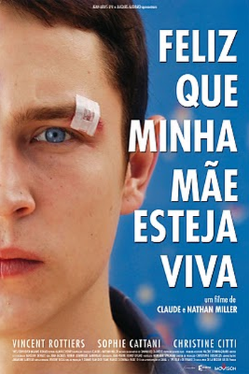  de Filme Feliz que Minha Mãe Esteja Viva (2009)