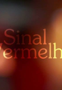 Sinal Vermelho (Sinal Vermelho)