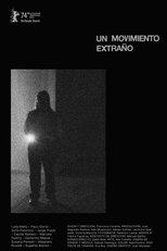 Um Movimento Estranho (Un Movimiento Extraño)