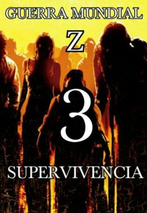 Guerra Mundial Z 3 (World War Z 3)