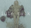 Iamamiwhoami: Idle Talk