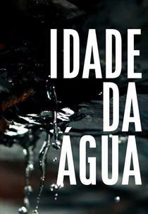 Idade da Água (Idade da Água)