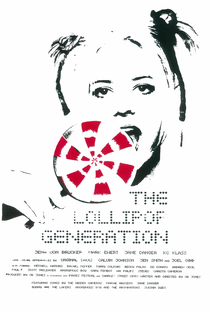 The Lollipop Generation - Poster / Capa / Cartaz - Oficial 1