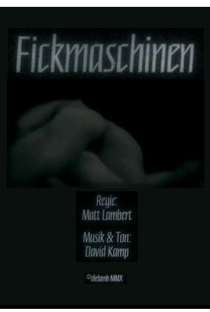 Fickmaschinen - Poster / Capa / Cartaz - Oficial 1