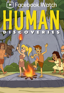 Human Discoveries  (1ª Temporada) (Human Discoveries (Season 1))