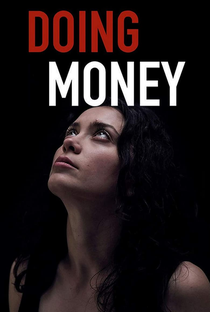 Doing Money - Poster / Capa / Cartaz - Oficial 1