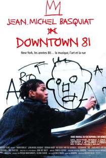 Downtown 81 - Poster / Capa / Cartaz - Oficial 1