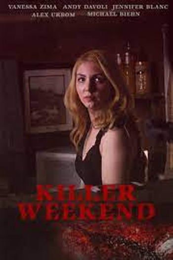  de Filme Killer Weekend (2020)