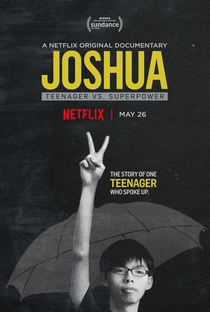 Joshua: Teenager vs. Superpower - Poster / Capa / Cartaz - Oficial 1