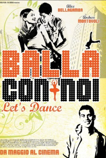  Balla con noi - Let's Dance  - Poster / Capa / Cartaz - Oficial 1