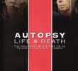 Autopsy: Life & Death