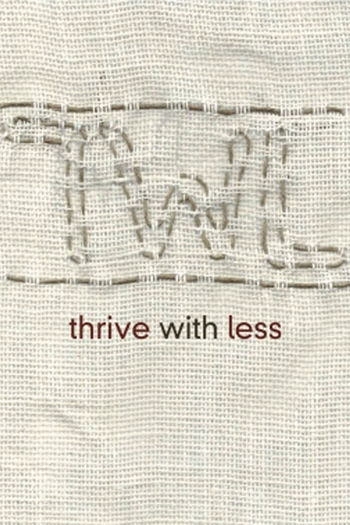 Poster de Filme thrive with less (2012)