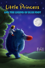 Little Princess and the Legend of Blue Foot (Little Princess and the Legend of Blue Foot)