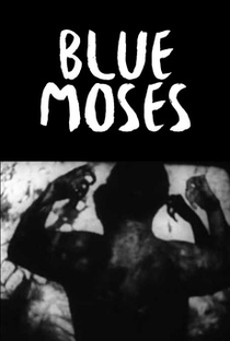Blue Moses - Poster / Capa / Cartaz - Oficial 1