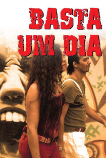 Basta Um Dia - Poster / Capa / Cartaz - Oficial 1
