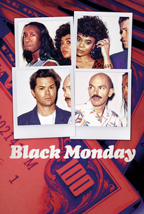 Black Monday (2ª Temporada) - Poster / Capa / Cartaz - Oficial 1