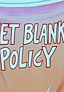 Apólice Cobertor (Wet Blanket Policy)