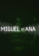 The Cloverfield Files (Miguel e Ana)