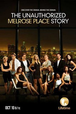The Unauthorized Melrose Place Story (The Unauthorized Melrose Place Story)
