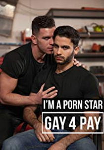 I'm a Porn Star: Gay4Pay (I'm a Porn Star: Gay4Pay)