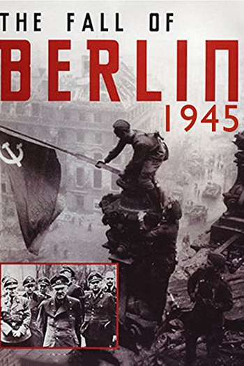 de Filme Rendição de Berlim (1945)