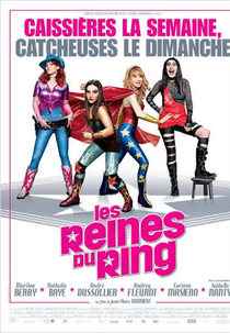 As Rainhas do Ringue (Les Reines Du Ring)