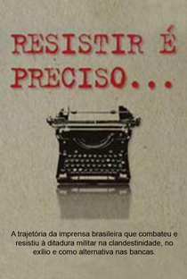 Resistir é Preciso - Poster / Capa / Cartaz - Oficial 1